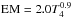 \hbox{${\rm EM} = 2.0 T_4^{0.9}$}