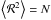 \hbox{$\left< \mathcal{R}^2 \right> = N$}