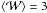 \hbox{$\left \langle \mathcal{W} \right \rangle = 3$}