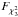\hbox{$F_{\chi_3^2}$}