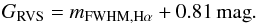 \begin{equation} G_\text{RVS}=m_{\rm FWHM,H\alpha} + 0.81\,\text{mag}. \end{equation}
