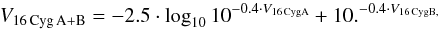\appendix \setcounter{section}{2} \begin{eqnarray*} V_{\rm 16\,Cyg\,A+B}=-2.5\cdot \log_{10}{10^{-0.4\cdot V_{\rm 16\,CygA} }+10.^{-0.4\cdot V_{\rm 16\,CygB,} } } \end{eqnarray*}