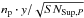 \hbox{$n_{\rm p} \cdot y{/}\sqrt{SN_{{\rm Sup}, P}}$}