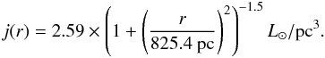 \begin{eqnarray} \label{eq:lumdensity} j(r)= 2.59 \times \left(1+\left( \frac{r}{825.4~{\rm pc}} \right)^2 \right)^{-1.5} L_\odot/{\rm pc}^3. \end{eqnarray}