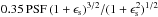 \hbox{$0.35\,\mathrm{PSF}\,(1+\epsilon_\mathrm{s})^{3/2}/(1+\epsilon_\mathrm {s}^2)^{1/2}$}
