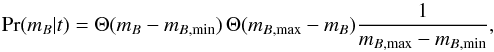 \appendix \setcounter{section}{1} \begin{equation} \prob(\offset_B | t) = \step(\offset_{B} - \offset_{B,\minimum}) \, \step(\offset_{B,\maximum} - \offset_{B}) \frac{1}{\offset_{B,\maximum} - \offset_{B,\minimum}}, \end{equation}