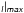 \hbox{$_\mathsfsl{l}|_\mathsfsl{max}$}