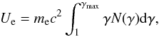 \appendix \setcounter{section}{1} \begin{equation} U_{\rm e} = m_{\rm e} c^2 \int_1^{\gamma_{\rm max}} \gamma N(\gamma) {\rm d} \gamma, \label{eq_par_den} \end{equation}