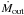 \hbox{${\dot{M}_{\rm out}}$}