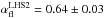 \hbox{$\alpha^{\rm LHS2}_{\rm fl}=0.64\pm0.03$}