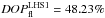 \hbox{$DOP^{\rm LHS1}_{\rm fl}=48.23\%$}