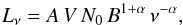 \begin{equation} L_{\nu}=A\,V\,N_{0}\,B^{1+\alpha}\,\nu^{-\alpha}, \label{eq:sslum} \end{equation}