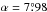\hbox{$\alpha = 7\fdg98$}