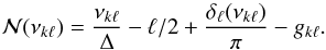 \begin{equation} {\cal N}(\nu_{k\ell})={\nu_{k\ell}\over\Delta} - \ell/2 + {\delta_\ell(\nu_{k\ell})\over\pi} - g_{k\ell}. \end{equation}