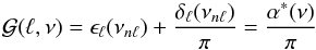 \begin{equation} {\cal{G}}(\ell,\nu)=\epsilon_\ell(\nu_{n\ell}) +{ \delta_\ell(\nu_{n\ell}) \over \pi} = {\alpha^*(\nu) \over \pi} \end{equation}