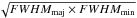 Mathematical equation: \hbox{$\sqrt{FWHM_{\rm maj} \times FWHM_{\rm min}}$}