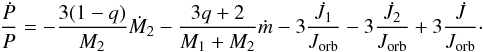 Mathematical equation: \begin{eqnarray} \label{equation:1} \frac{\dot{P}}{P}=-\frac{3(1-q)}{M_\mathrm{2}}\dot{M}_\mathrm{2} -\frac{3q+2}{M_\mathrm{1}+M_\mathrm{2}}\dot{m} -3\frac{\dot{J}_{\mathrm{1}}}{J_\mathrm{orb}} -3\frac{\dot{J}_{\mathrm{2}}}{J_\mathrm{orb}} +3\frac{\dot{J}}{J_\mathrm{orb}}\cdot \end{eqnarray}