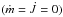 Mathematical equation: \hbox{$(\dot{m}=\dot{J}=0)$}