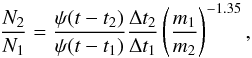 Mathematical equation: \begin{equation} \label{eq:ratio} \frac{N_2}{N_1}=\frac{\psi(t-t_2)}{\psi(t-t_1)}\frac{\Delta t_2}{\Delta t_1}\left(\frac{m_1}{m_2}\right)^{-1.35}, \end{equation}