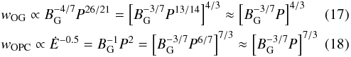 Mathematical equation: \begin{eqnarray} &&w_\mathrm{OG}\propto B_\mathrm{G}^{-4/7}P^{26/21}=\left[B_\mathrm{G}^{-3/7}P^{13/14}\right]^{4/3}\approx \left[B_\mathrm{G}^{-3/7}P\right]^{4/3}\label{OGnew}\\ &&w_\mathrm{OPC}\propto \dot{E}^{-0.5}=B_\mathrm{G}^{-1}P^{2}=\left[B_\mathrm{G}^{-3/7}P^{6/7}\right]^{7/3}\approx \left[B_\mathrm{G}^{-3/7}P\right]^{7/3} \label{OPCnew} \end{eqnarray}
