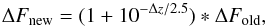 Mathematical equation: \begin{equation} \Delta F_{\rm new} = (1+10^{-\Delta z/2.5})*\Delta F_{\rm old}, \end{equation}