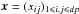 Mathematical equation: \hbox{$\vec{x} = (x_{ij})_{1 \leq i,j \leq dp}$}