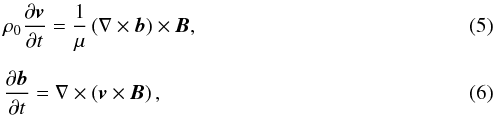 Mathematical equation: \begin{eqnarray} &&\rho_0 \frac{\partial \vec{v}}{\partial t} = \frac{1}{\mu} \left( \nabla \times \vec{b} \right)\times \vec{B}, \label{eq:basic1} \\[2mm] && \frac{\partial \vec{b}}{\partial t} = \nabla \times \left( \vec{v} \times \vec{B} \right), \label{eq:basic2} \end{eqnarray}