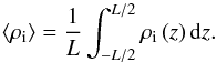 Mathematical equation: \begin{equation} \left< \rho_{\rm i} \right> = \frac{1}{L} \int_{-L/2}^{L/2} \rhoi \left( z \right) {\rm d}z. \label{eq:average} \end{equation}