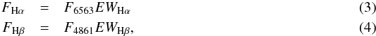 Mathematical equation: \begin{eqnarray} F_{\rm H\alpha} & = & F_{6563}EW_{\rm H\alpha} \\ F_{\rm H\beta} & = & F_{4861}EW_{\rm H\beta}, \label{eq:Fha_Fhb} \end{eqnarray}
