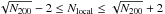 Mathematical equation: \hbox{$\sqrt{N_{200}}-2 \leq N_{\rm local} \leq \sqrt{N_{200}}+2$}