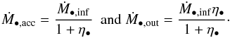 Mathematical equation: \begin{eqnarray} \dot{M}_{\rm \BH,acc} = \dfrac{\dot{M}_{\rm \BH,inf}}{1 + \eta_{\BH}}~~\mbox{and}~\dot{M}_{\rm \BH,out} = \dfrac{\dot{M}_{\rm \BH,inf}\eta_{\BH}}{1 + \eta_{\BH}}\cdot \label{agn_in_out_rate} \end{eqnarray}
