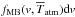 Mathematical equation: \hbox{$f_{\rm MB}(v,\overline{T}_{\rm atm}){\rm d}v$}