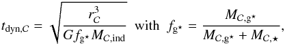 Mathematical equation: \begin{eqnarray} t_{\rm dyn,\Clumps} = \sqrt{\dfrac{r_{\Clumps}^3}{Gf_{\sfg}M_{\rm \Clumps,ind}}}~~\mbox{with}~~f_{\sfg}=\dfrac{M_{\Clumps,\sfg}}{M_{\Clumps,\sfg}+M_{\Clumps,\star}} , \label{t_clumps} \end{eqnarray}