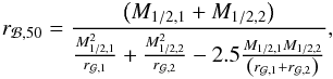 Mathematical equation: \begin{eqnarray} r_{\Bulge,50} = \dfrac{\left(M_{1/2,1} + M_{1/2,2}\right)}{\frac{M_{1/2,1}^2}{r_{\Gal,1}} + \frac{M_{1/2,2}^2}{r_{\Gal,2}} - 2.5\frac{M_{1/2,1} M_{1/2,2}}{\left(r_{\Gal,1}+r_{\Gal,2}\right)}}, \label{merger_bulge_half_mass_radius} \end{eqnarray}