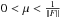 Mathematical equation: \hbox{$0 < \mu < \frac{1}{\parallel F \parallel}$}