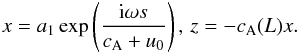 Mathematical equation: \begin{eqnarray} x=a_1\exp\left(\frac{{\rm i}\omega s}{c_{\rm A}+u_0} \right), \, z=-c_{\rm A}(L)x. \label{eq45} \end{eqnarray}