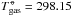 Mathematical equation: \hbox{$T^{\st}_{\rm gas} = 298.15$}