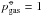 Mathematical equation: \hbox{$p^{\st}_{\rm gas} = 1$}