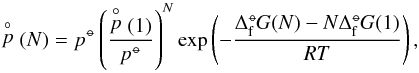 Mathematical equation: \begin{equation} \stackrel{\circ}{p}(N) = p^{\st}\left(\frac{\stackrel{\circ}{p}(1)}{p^{\st}}\right)^{N}\exp\left({-\frac{\dG(N) - N\dG(1)}{RT}}\right), \label{eq:p(n)} \end{equation}