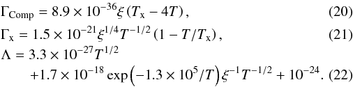 Mathematical equation: \begin{eqnarray} \label{NH_04} &&\Gamma_\mathrm{Comp} = 8.9\times 10^{-36}\xi\left(T_\mathrm{x}-4T\right), \\ && \Gamma_\mathrm{x} = 1.5\times 10^{-21}\xi^{1/4}T^{-1/2}\left(1-T/T_\mathrm{x}\right), \\ && \Lambda = 3.3\times 10^{-27}T^{1/2} \nonumber \\ && \qquad+ 1.7\times 10^{-18}\exp\left(-1.3\times 10^{5}/T\right)\xi^{-1}T^{-1/2}+10^{-24}.\quad\quad \end{eqnarray}