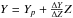 Mathematical equation: \hbox{$Y = Y_p+\frac{\Delta Y}{\Delta Z} Z$}