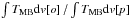 Mathematical equation: \hbox{$\int T_{\rm MB}{\rm d}v [{\it o}]\,/ \int T_{\rm MB}{\rm d}v [{\it p}]$}