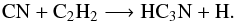 Mathematical equation: \begin{equation} \label{eq:hc3n} \mathrm{CN + C_2H_2 \longrightarrow HC_3N + H} . \end{equation}