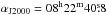 Mathematical equation: \hbox{$\alpha_\mathrm{J2000}=08^\mathrm{h} 22^\mathrm{m} 40\fs8$}