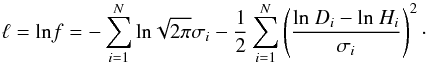 Mathematical equation: \begin{equation} \ell = {\rm ln} f = -\sum_{i=1}^{N}{\rm ln}\sqrt{2\pi}\sigma_i-\frac{1}{2}\sum_{i=1}^{N}\left( \frac{{\rm ln}~D_i-{\rm ln}~H_i}{\sigma_i} \right)^2\cdot \end{equation}