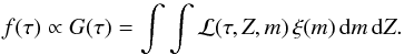 Mathematical equation: \begin{equation} f(\tau)\propto G(\tau)=\int\int \mathcal{L}(\tau,Z,m)\,\xi(m)\,\mathrm{d}m\,\mathrm{d}Z. \label{eq:ftauBayes} \end{equation}