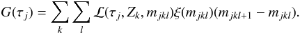 Mathematical equation: \begin{equation} G(\tau_j)=\sum_k\sum_l \mathcal{L}(\tau_j,Z_k,m_{jkl})\xi(m_{jkl})(m_{jkl+1}-m_{jkl}). \label{eq:ftaujBayes} \end{equation}