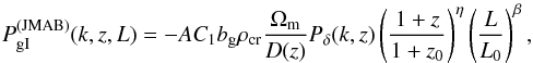 Mathematical equation: \begin{eqnarray} \label{eq:joachimi+2011} P^{\mathrm{(JMAB)}}_{\mathrm{gI}}(k,z,L)=-AC_1b_{\mathrm g}\rho_{\mathrm{cr}} \frac{\Omega_{\mathrm m}}{D(z)}P_\delta(k,z) \left(\frac{1+z}{1+z_0}\right)^\eta \left(\frac{L}{L_0}\right)^\beta, \end{eqnarray}