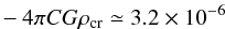 Mathematical equation: \begin{eqnarray} \label{eq:our-const} -4\pi CG\rho_{\mathrm{cr}}\simeq3.2\times10^{-6} \end{eqnarray}