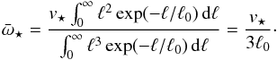 Mathematical equation: \appendix \setcounter{section}{1} \begin{eqnarray} \label{eq:bar-omega} \bar\omega_\star=\frac{v_\star\int_0^\infty\ell^2\exp(-\ell/\ell_0) \,\mathrm d\ell} {\int_0^\infty\ell^3\exp(-\ell/\ell_0)\,\mathrm d\ell}= \frac{v_\star}{3\ell_0}\cdot \end{eqnarray}